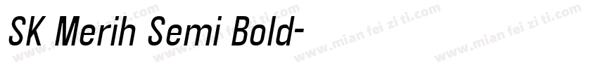 SK Merih Semi Bold字体转换